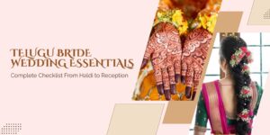 Telugu Bride Wedding Essentials